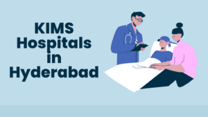 KIMS Super Speciality Hospitals Hyderabad